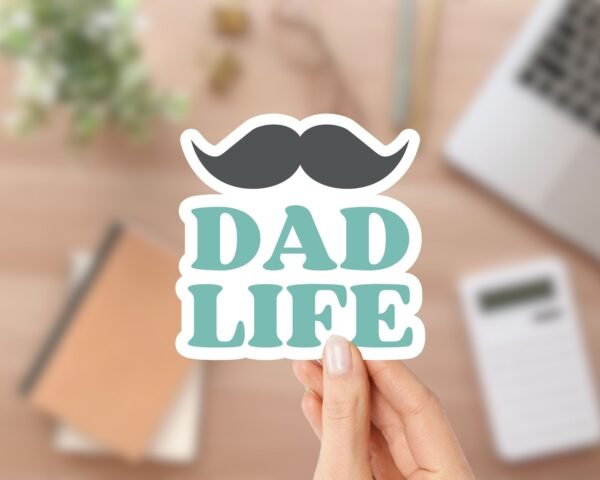 Dad Life Mustache Sticker for Fathers Day, Gift for Dad, Vinyl Sticker, Laptop Decal