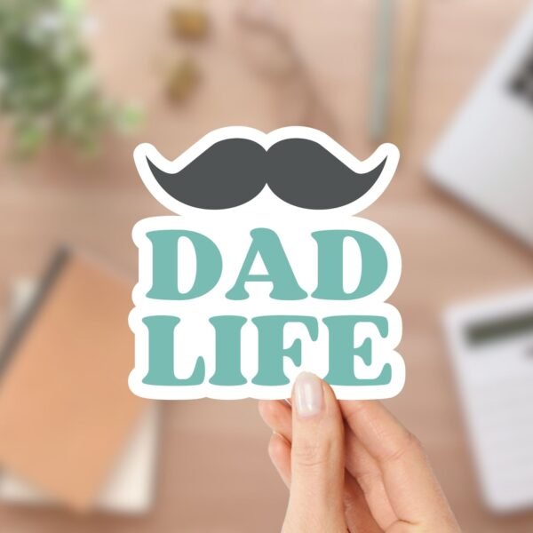 Dad Life Mustache Sticker for Fathers Day, Gift for Dad, Vinyl Sticker, Laptop Decal