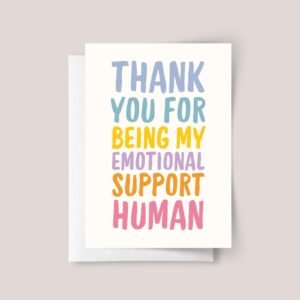 Funny Thank You Card for Friend, Gift for Daughter | Emotional Support