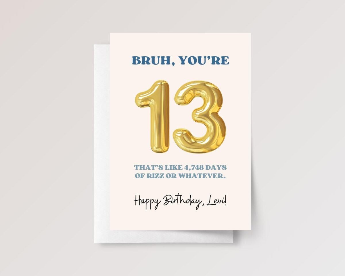 Funny 13th Birthday Card for Teen Boy/Girl, Bruh, Rizz - Image 3 Funny 13th Birthday Card for Teen Boy/Girl, Bruh, Rizz