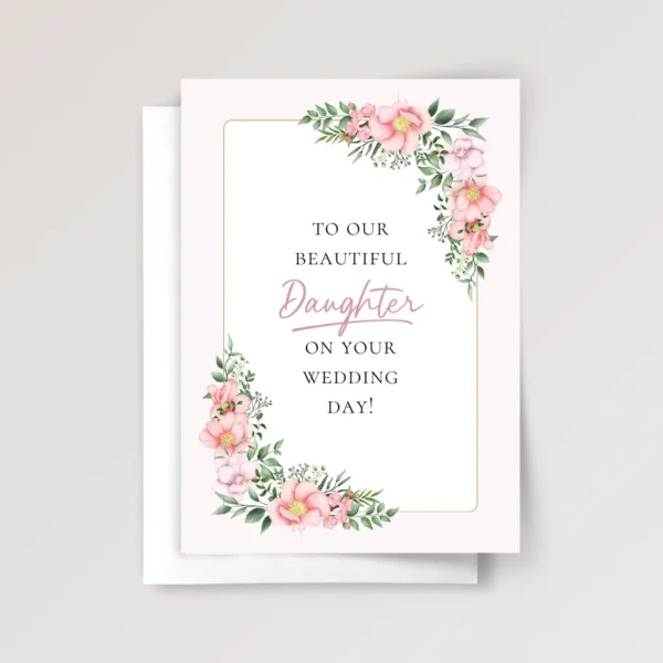 Floral Wedding Card for Daughter with Pink Blush Flowers
