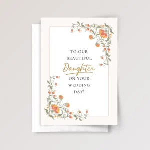 Floral Wedding Card for Daughter with Orange Flowers - Image 1 Floral Wedding Card for Daughter with Orange Flowers
