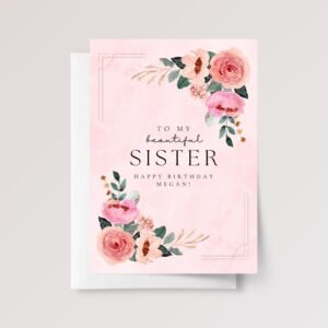 Personalized Birthday Card for Sister with Pink Flowers
