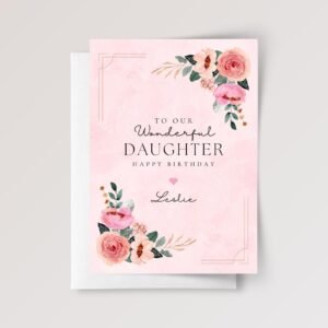 Personalized Birthday Card for Daughter with Pink Flowers