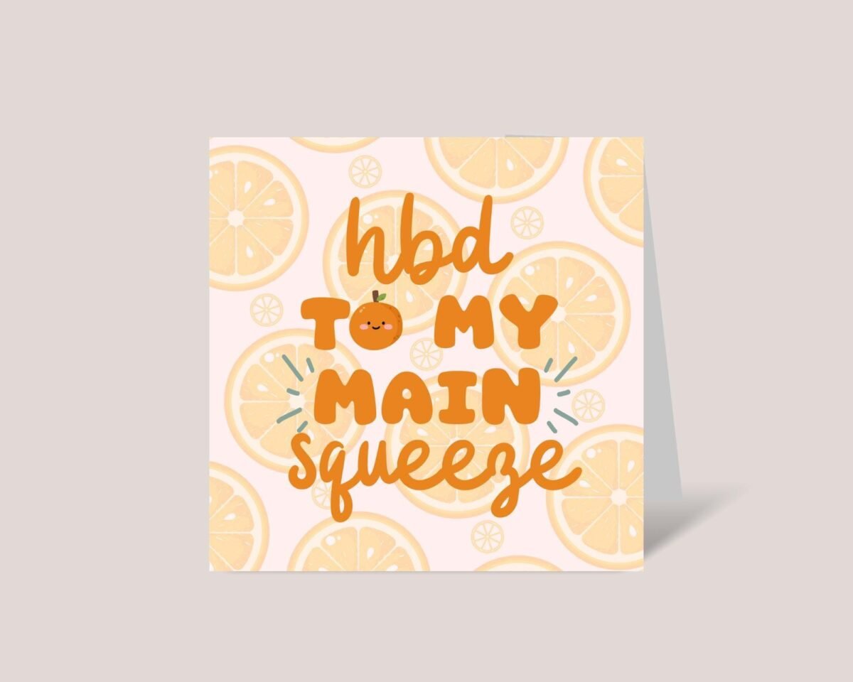 Birthday Card for Husband/Wife: Main Squeeze