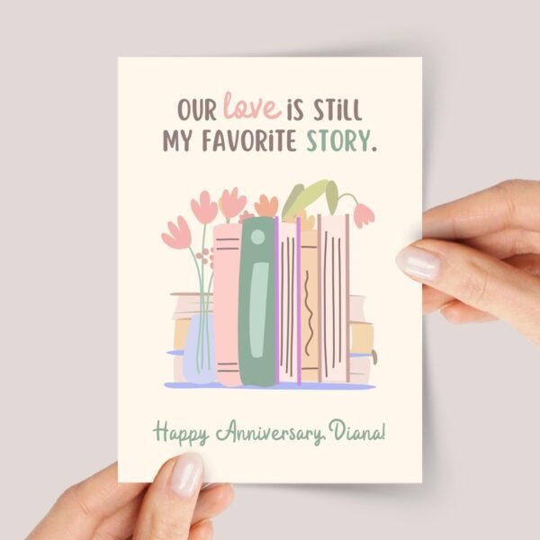 Anniversary Card for Book Lovers: Our Story is My Favorite