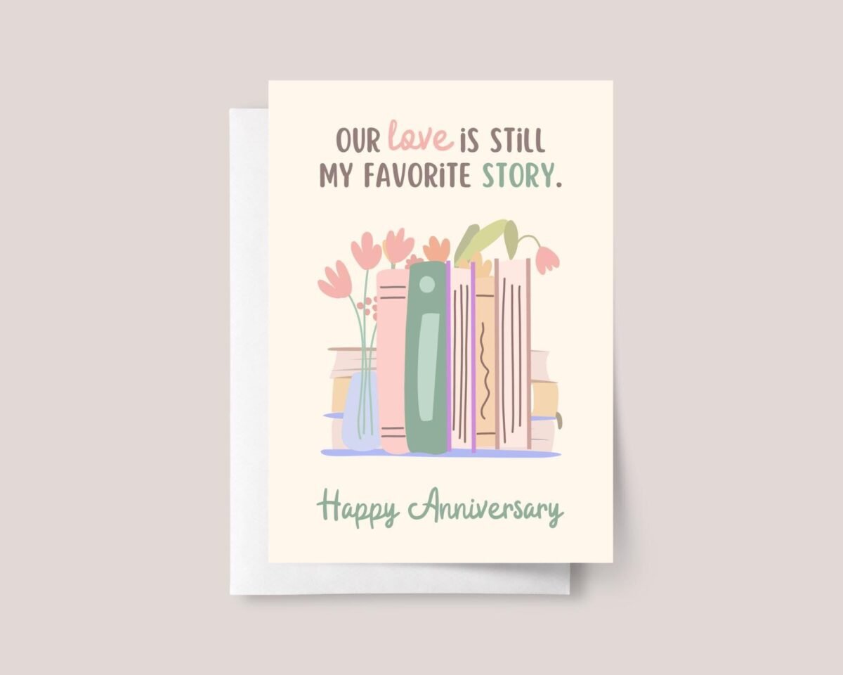 Anniversary Card for Readers and Book Lovers: Our Story is My Favorite