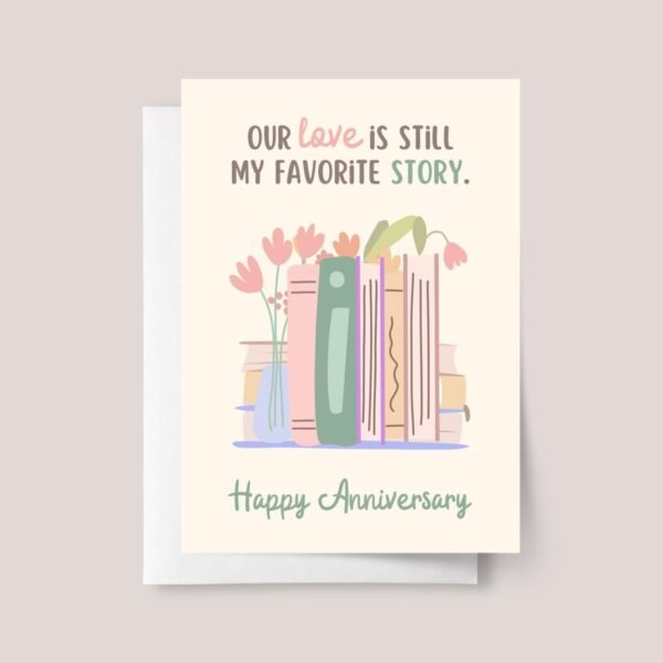 Anniversary Card for Readers and Book Lovers: Our Story is My Favorite
