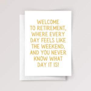 Funny Retirement Card for Husband/Dad, Coworker, Friend | Weekend