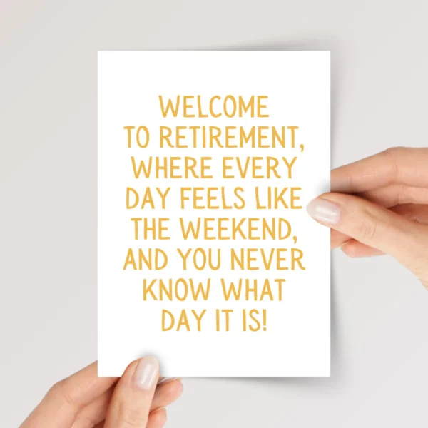 Funny Retirement Card for Husband/Dad, Coworker, Friend | Weekend - Image 1 Funny Retirement Card for Husband/Dad, Coworker, Friend | Weekend
