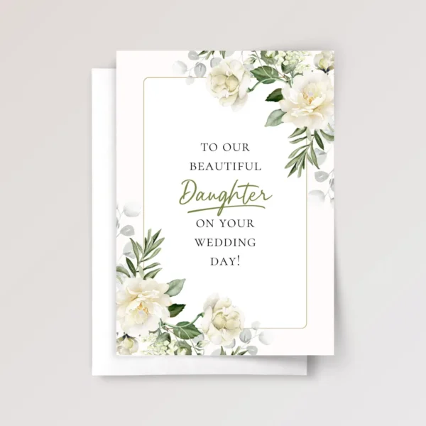 Floral Wedding Card for Daughter with Cream White Roses