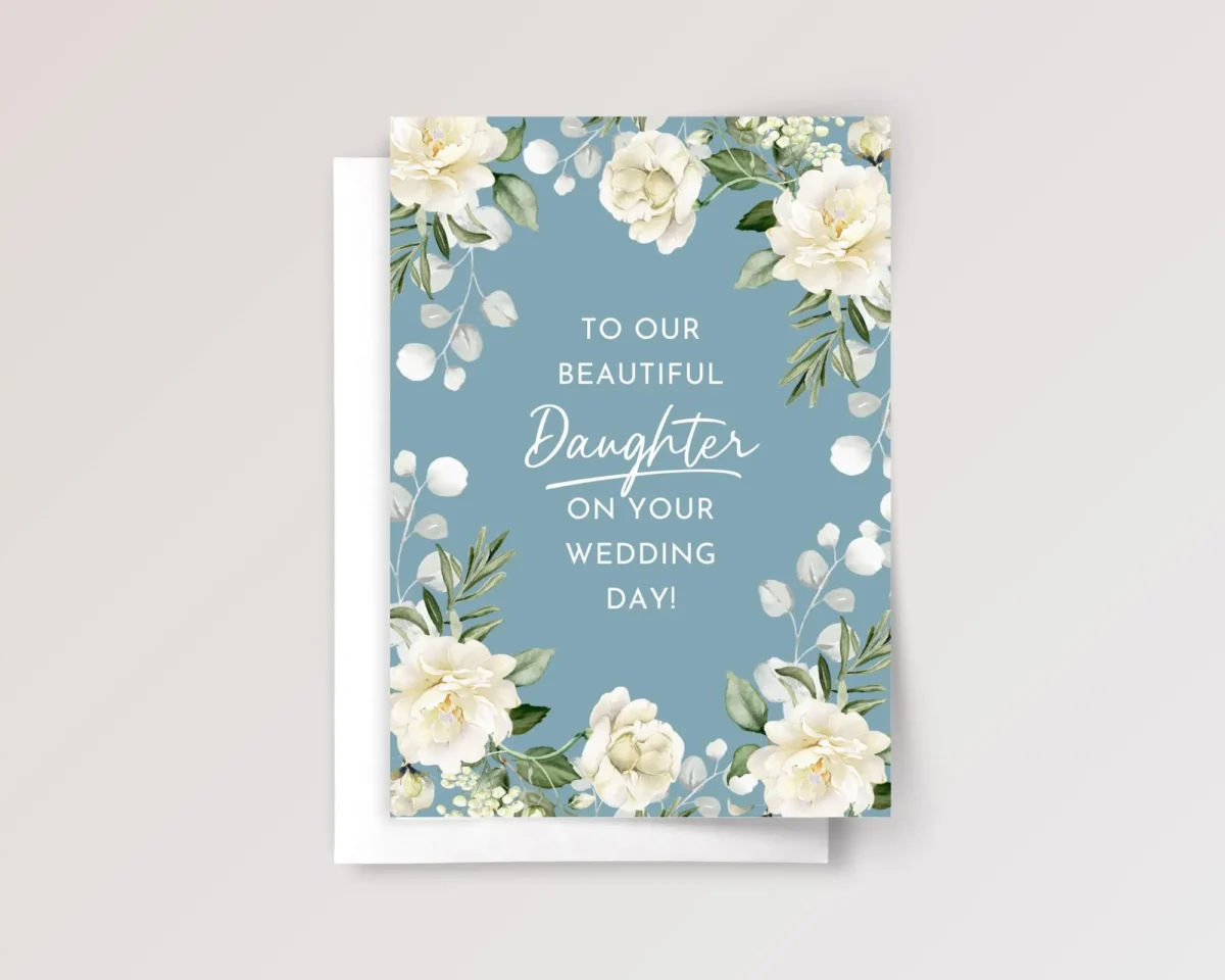 Teal Wedding Card for Daughter with Cream White Roses
