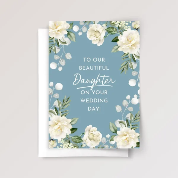 Teal Wedding Card for Daughter with Cream White Roses