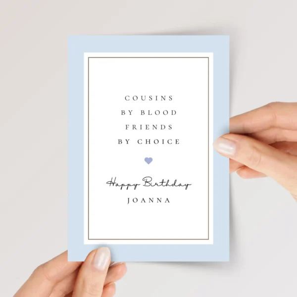 Blue Birthday Card for Cousin | Friends by Choice