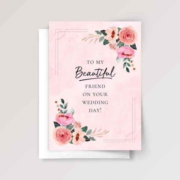 Floral Wedding Card for Friend with Pink Roses