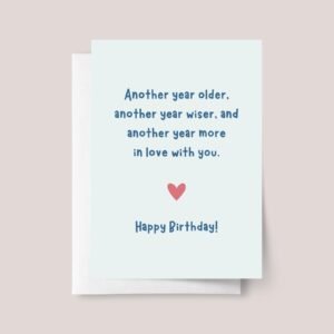 Birthday Card for Husband or Boyfriend: Another Year in Love