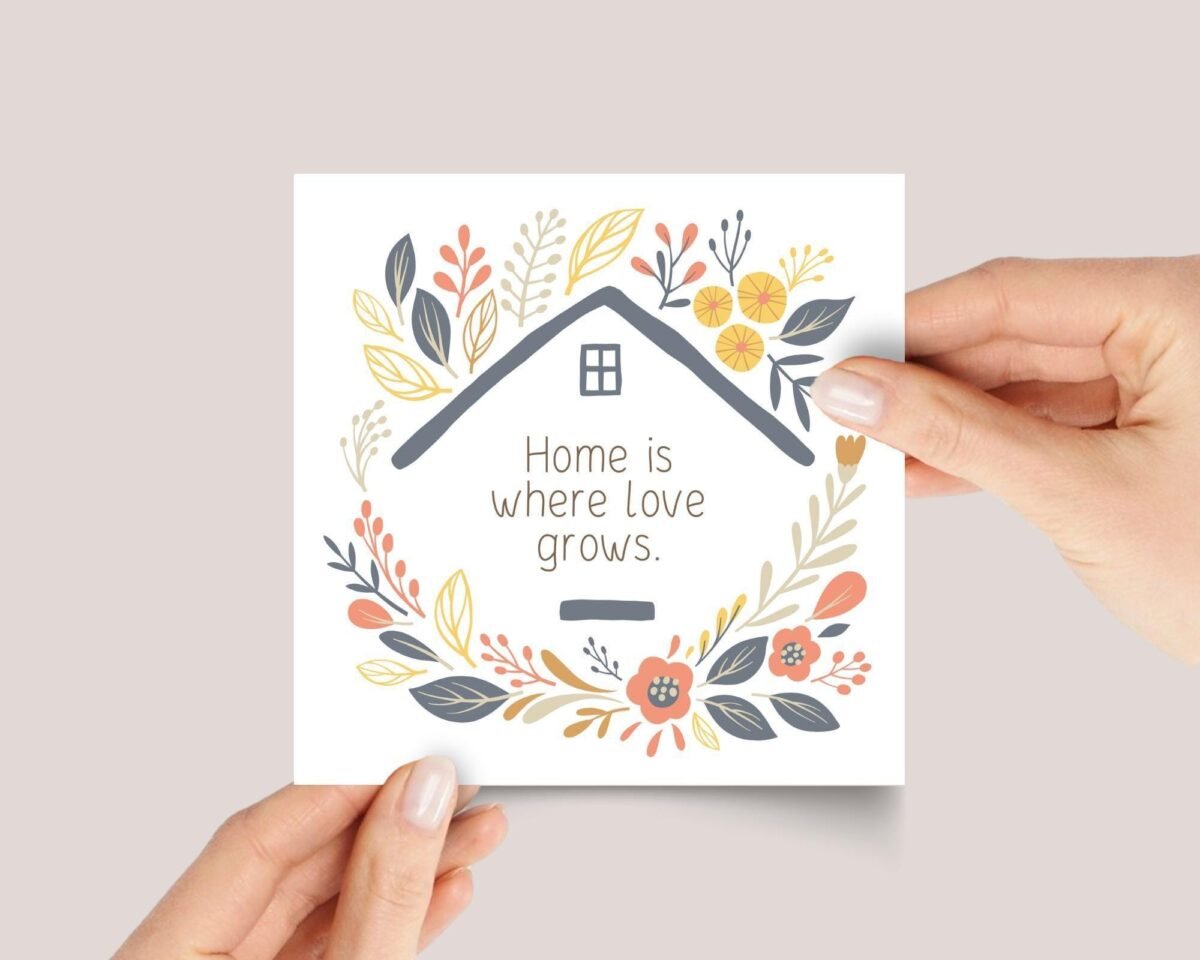 Housewarming Card for New Homeowner: Home Is Where Love Grows - Image 1 Housewarming Card for New Homeowner: Home Is Where Love Grows