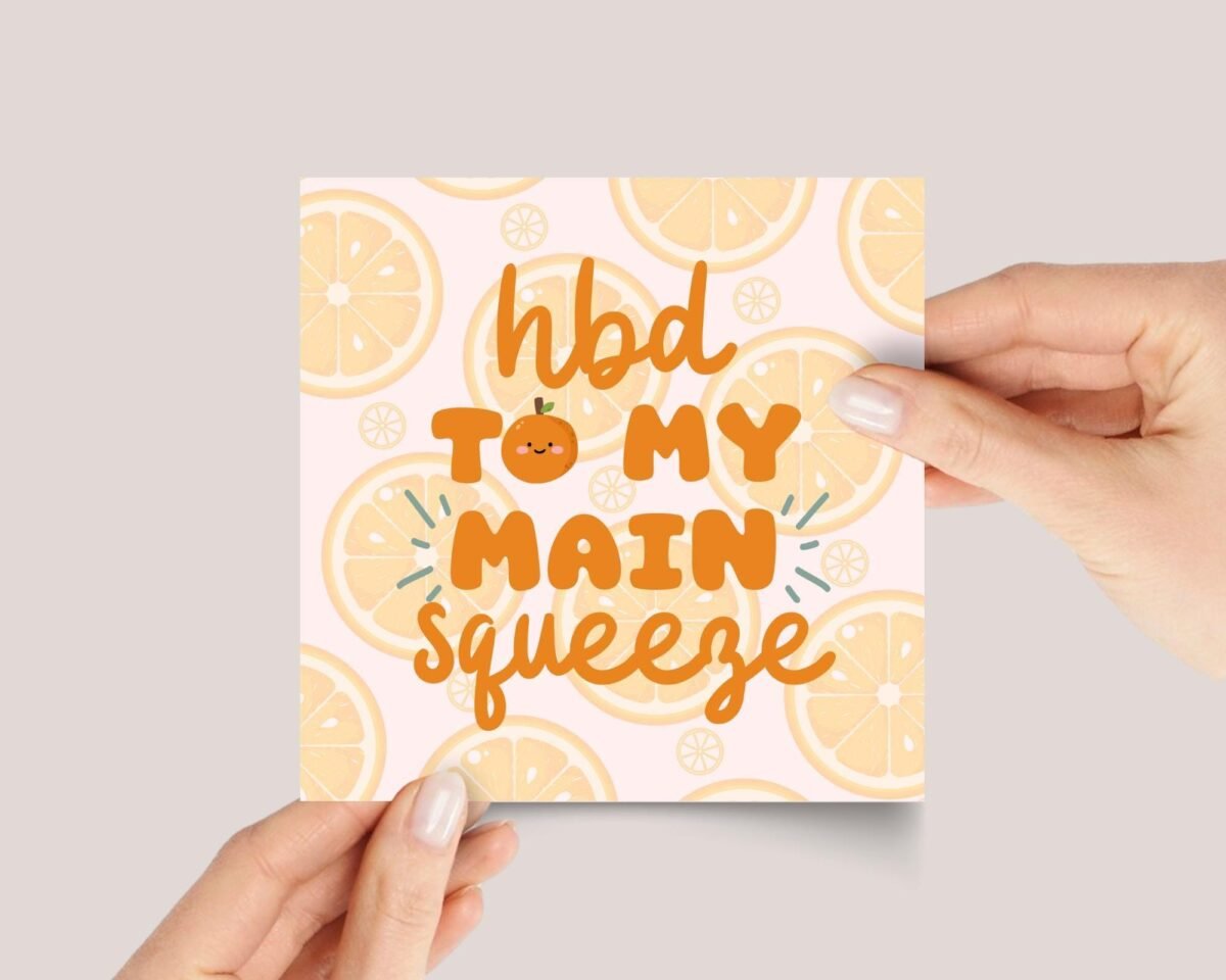 Birthday Card for Husband/Wife: Main Squeeze
