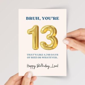 Funny 13th Birthday Card for Teen Boy/Girl, Bruh, Rizz - Image 1 Funny 13th Birthday Card for Teen Boy/Girl, Bruh, Rizz
