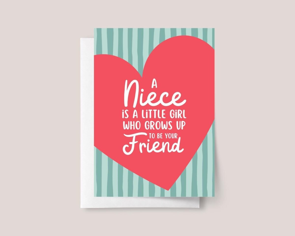 Birthday Card for Niece Who is Your Friend