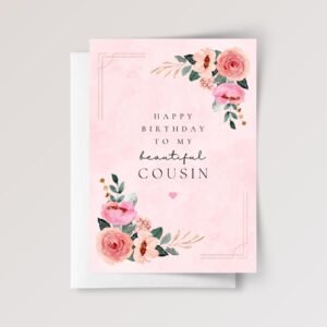 Personalized Birthday Card for Cousin with Pink Flowers