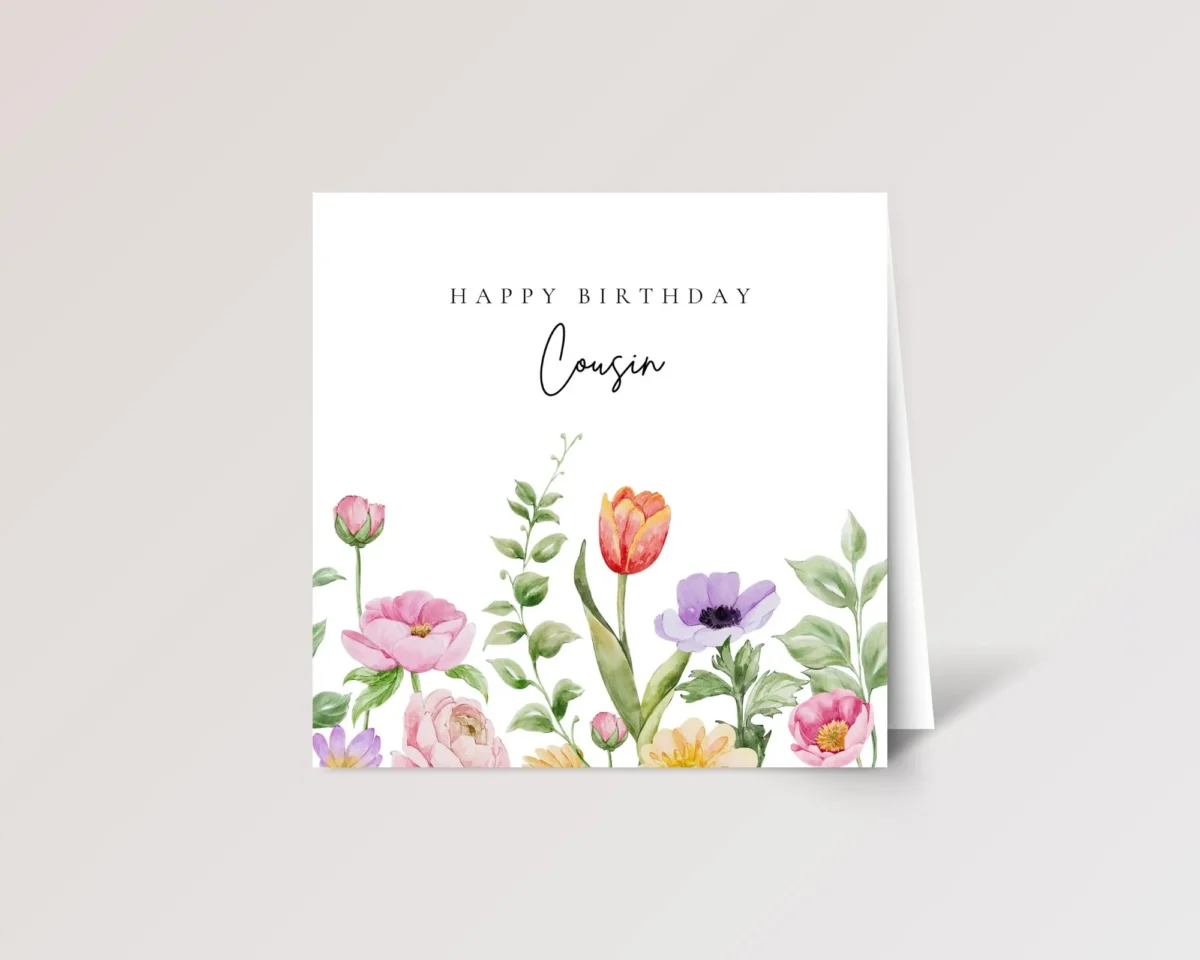 Birthday Card for Cousin with Flowers - Image 1 Birthday Card for Cousin with Flowers