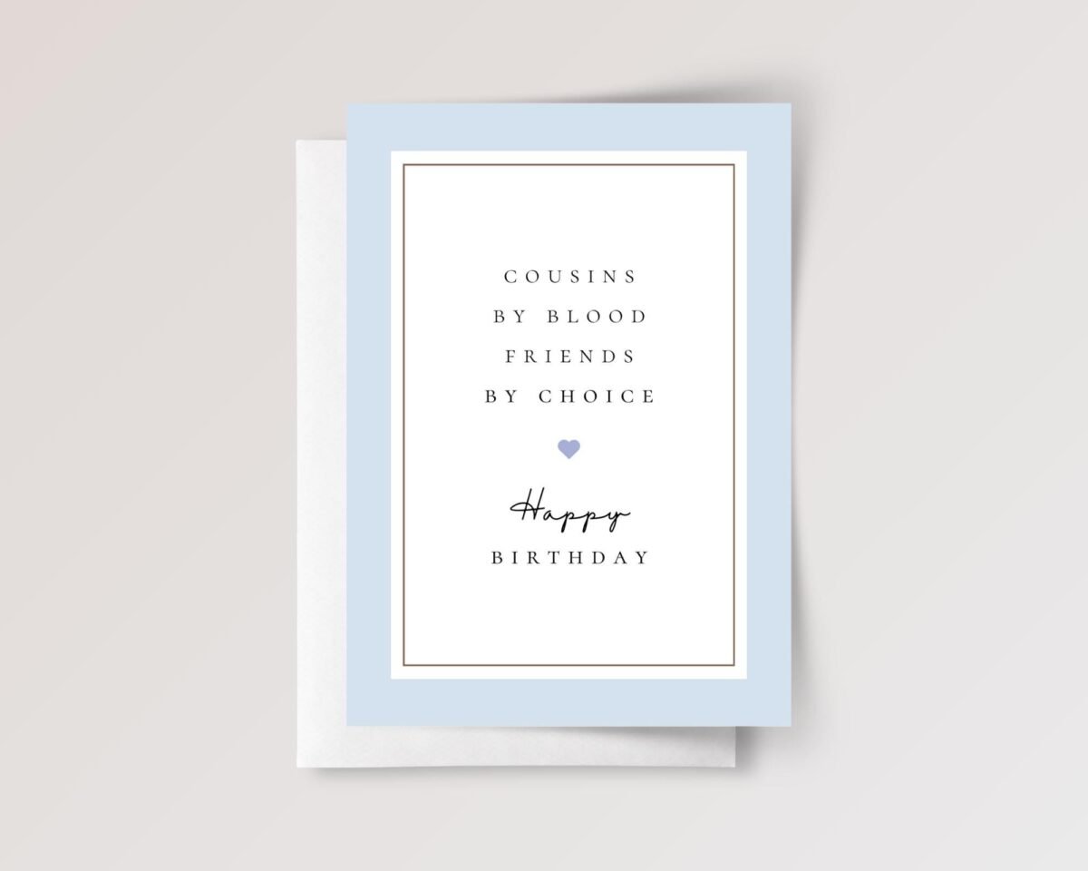 Blue Birthday Card for Cousin | Friends by Choice