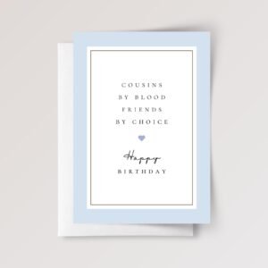 Blue Birthday Card for Cousin | Friends by Choice