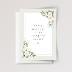 Floral Birthday Card for Cousin with White Roses Floral Birthday Card for Cousin with White Roses