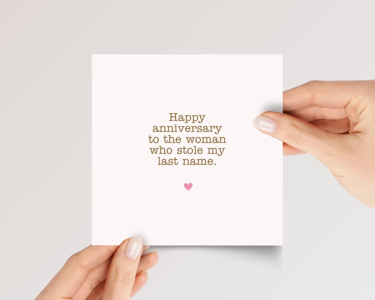 Anniversary Card for Wife Who Stole My Last Name, 5 1/4" Greeting with Envelope