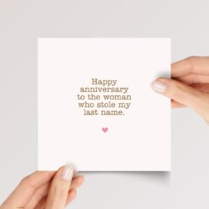Anniversary Card for Wife Who Stole My Last Name, 5 1/4" Greeting with Envelope