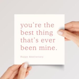 Anniversary Card for Wife | Best Thing That's Ever Been Mine - 5 1/4" Greeting