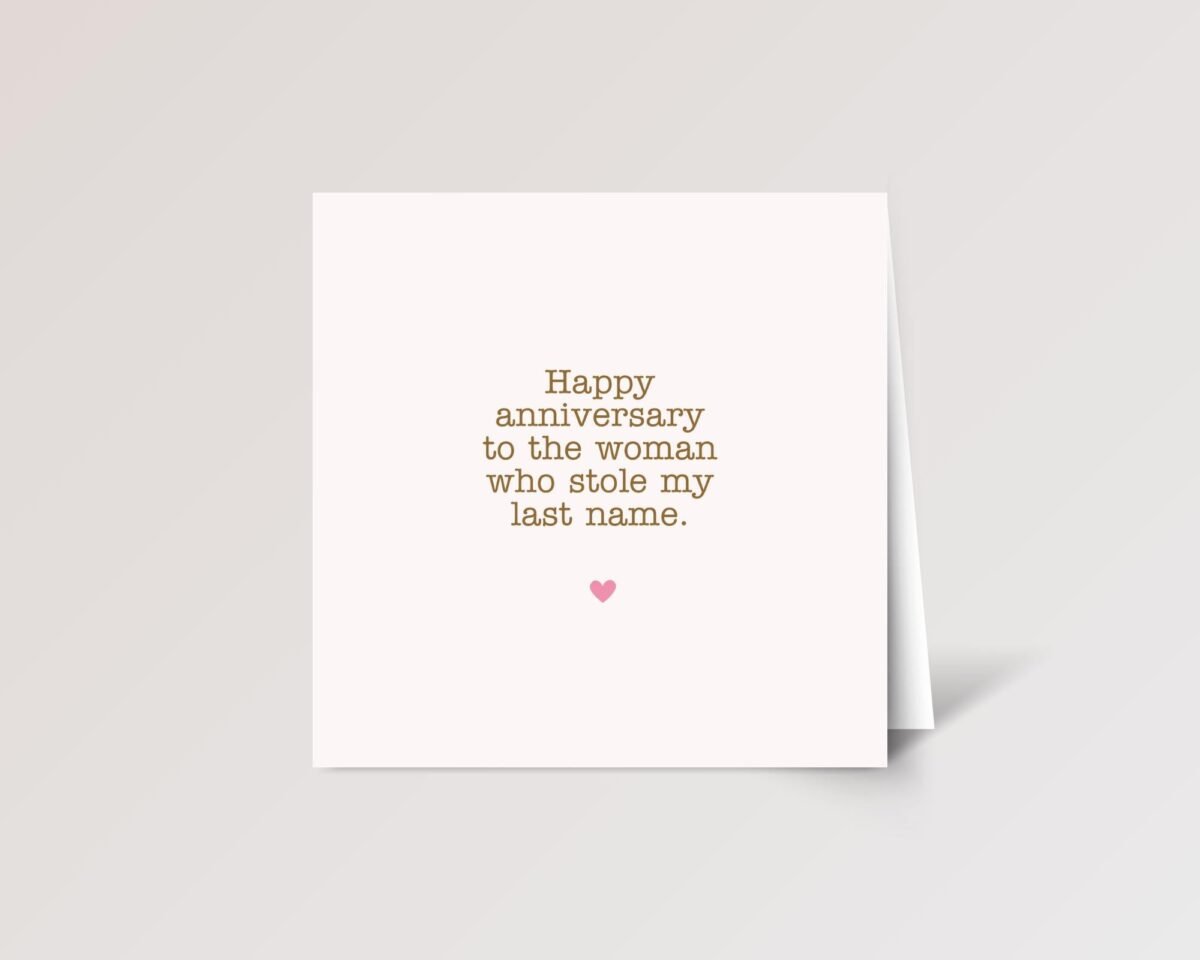 Anniversary Card for Wife Who Stole My Last Name, 5 1/4" Greeting with Envelope
