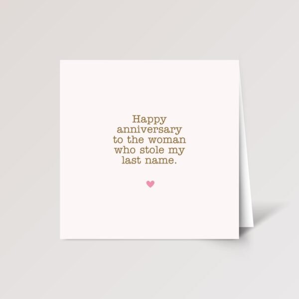 Anniversary Card for Wife Who Stole My Last Name, 5 1/4" Greeting with Envelope
