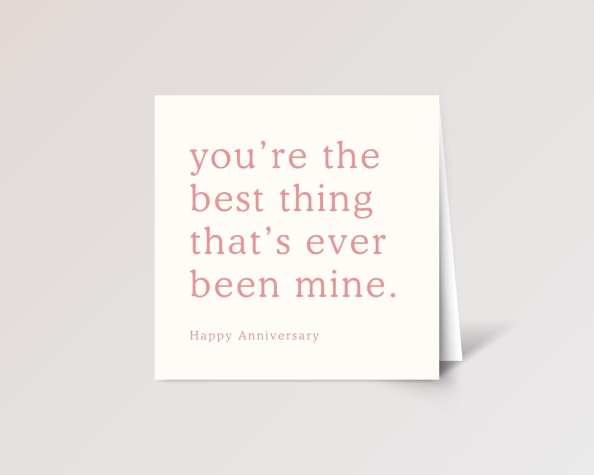 Anniversary Card for Wife | Best Thing That's Ever Been Mine - 5 1/4" Greeting