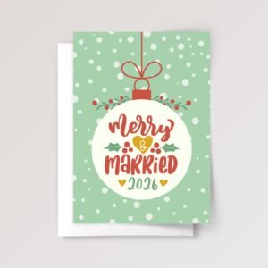 2026 Merry and Married Christmas Card for Couple, 5 x 7 Holiday Greeting Card with Red and Green Ornament Design 2026 Merry and Married Christmas Card for Couple, 5 x 7 Holiday Greeting Card with Red and Green Ornament Design